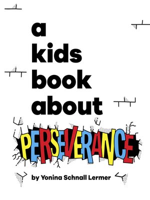 cover image of A Kids Book About Perseverance